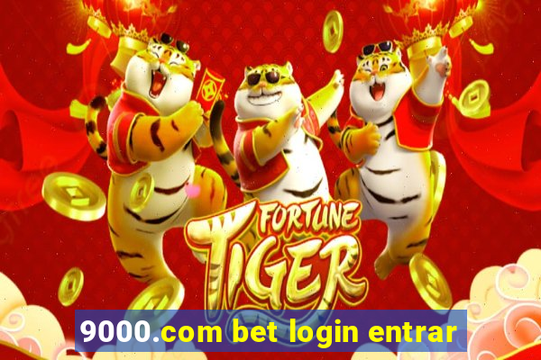 9000.com bet login entrar